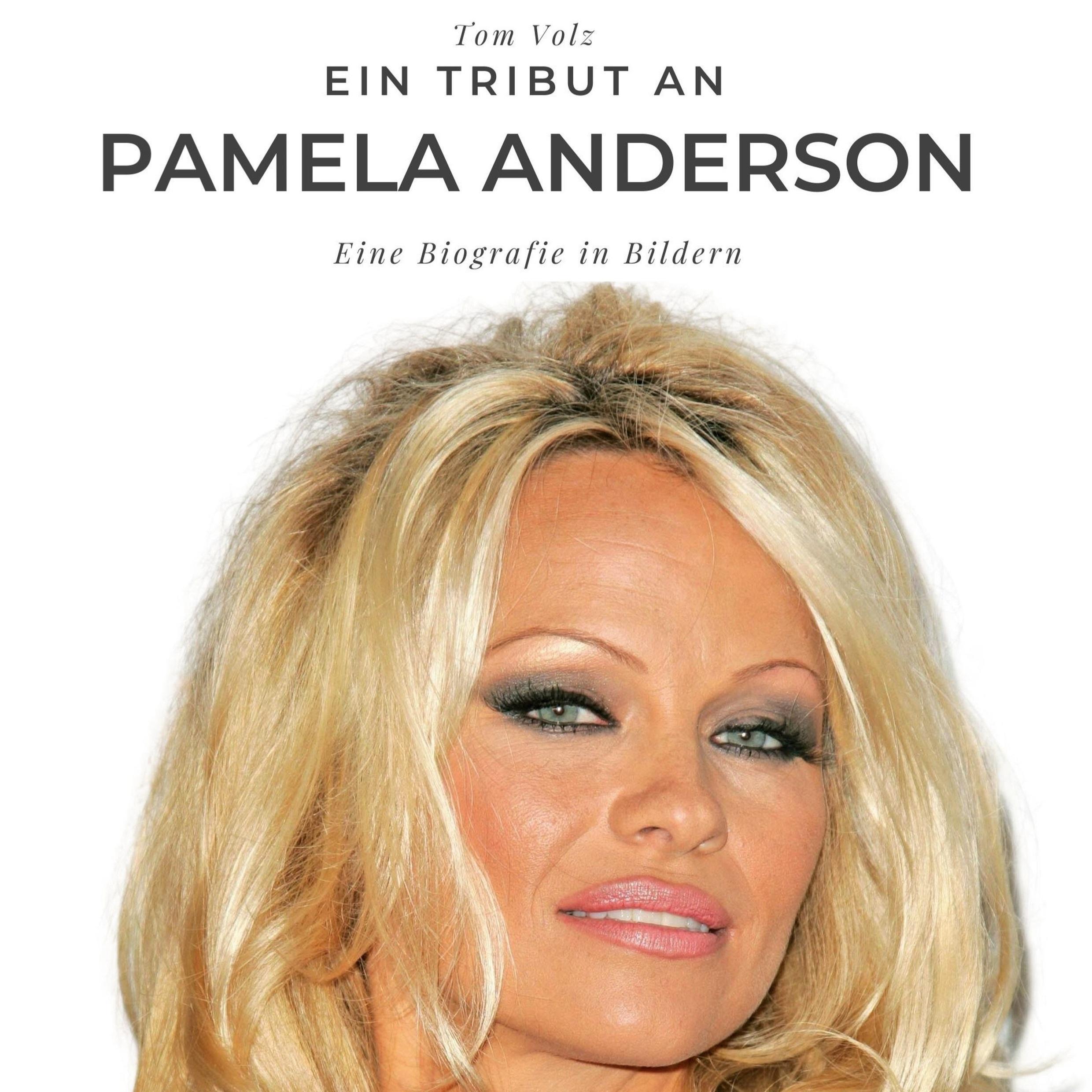 Ein Tribut an  Pamela Anderson