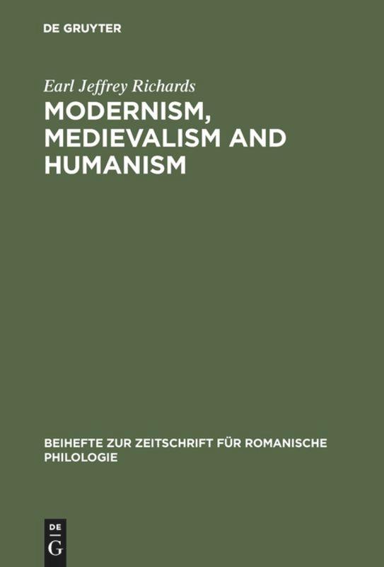 Modernism, medievalism and humanism