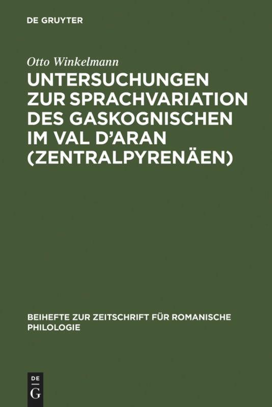 Untersuchungen zur Sprachvariation des Gaskognischen im Val d'Aran (Zentralpyrenäen)