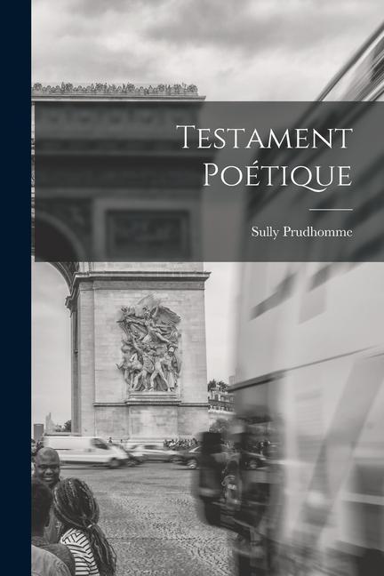 Testament Poétique