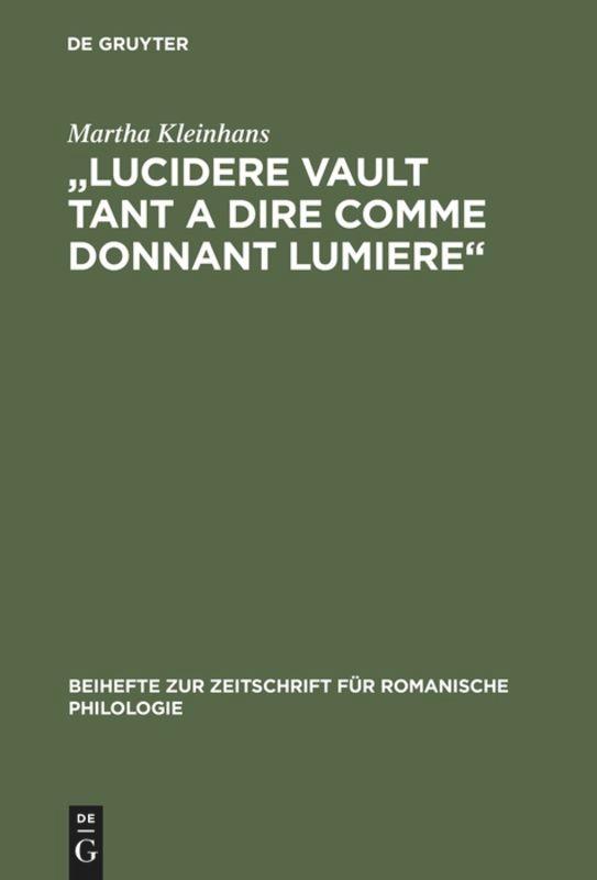 "Lucidere vault tant a dire comme donnant lumiere"