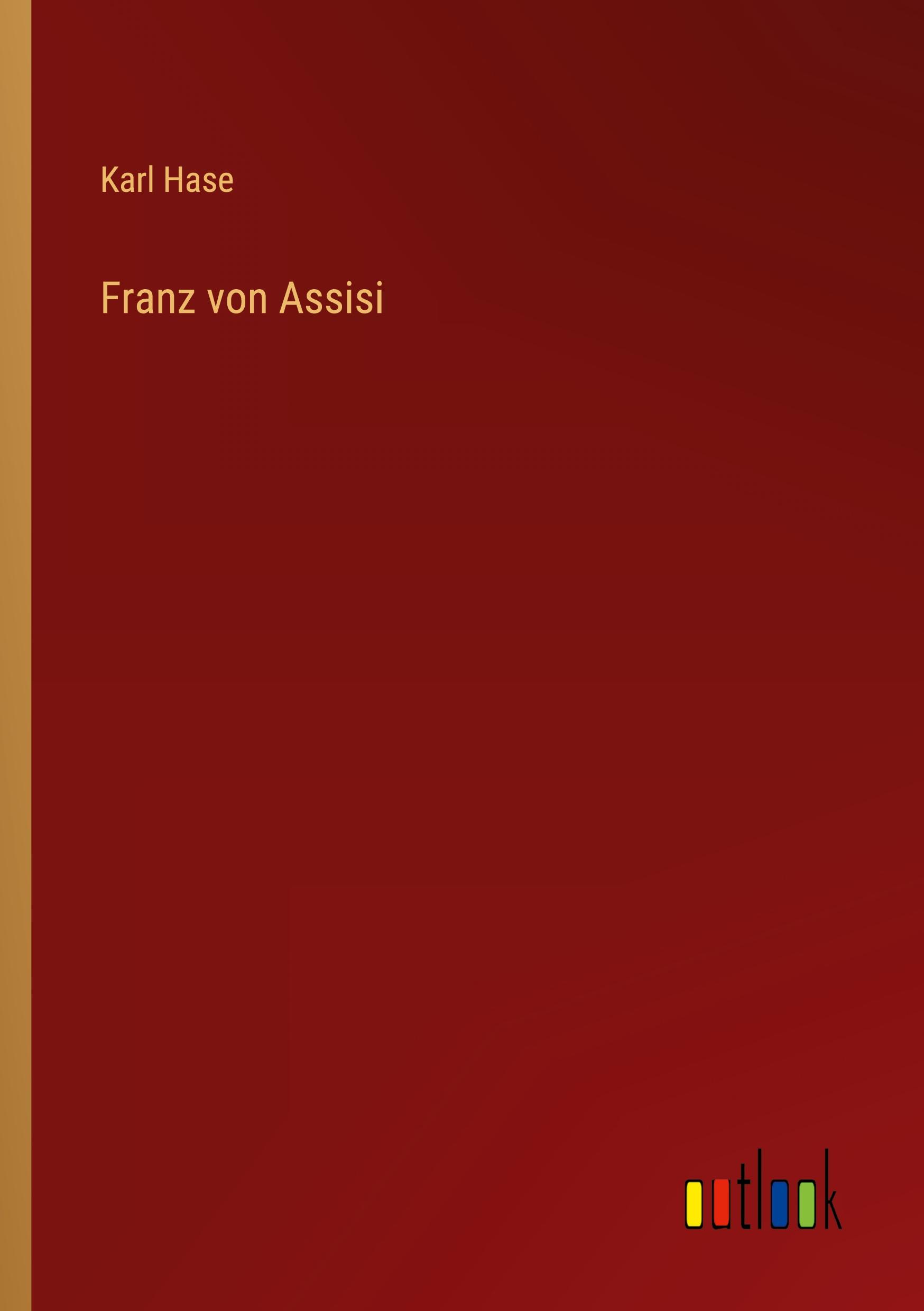 Franz von Assisi