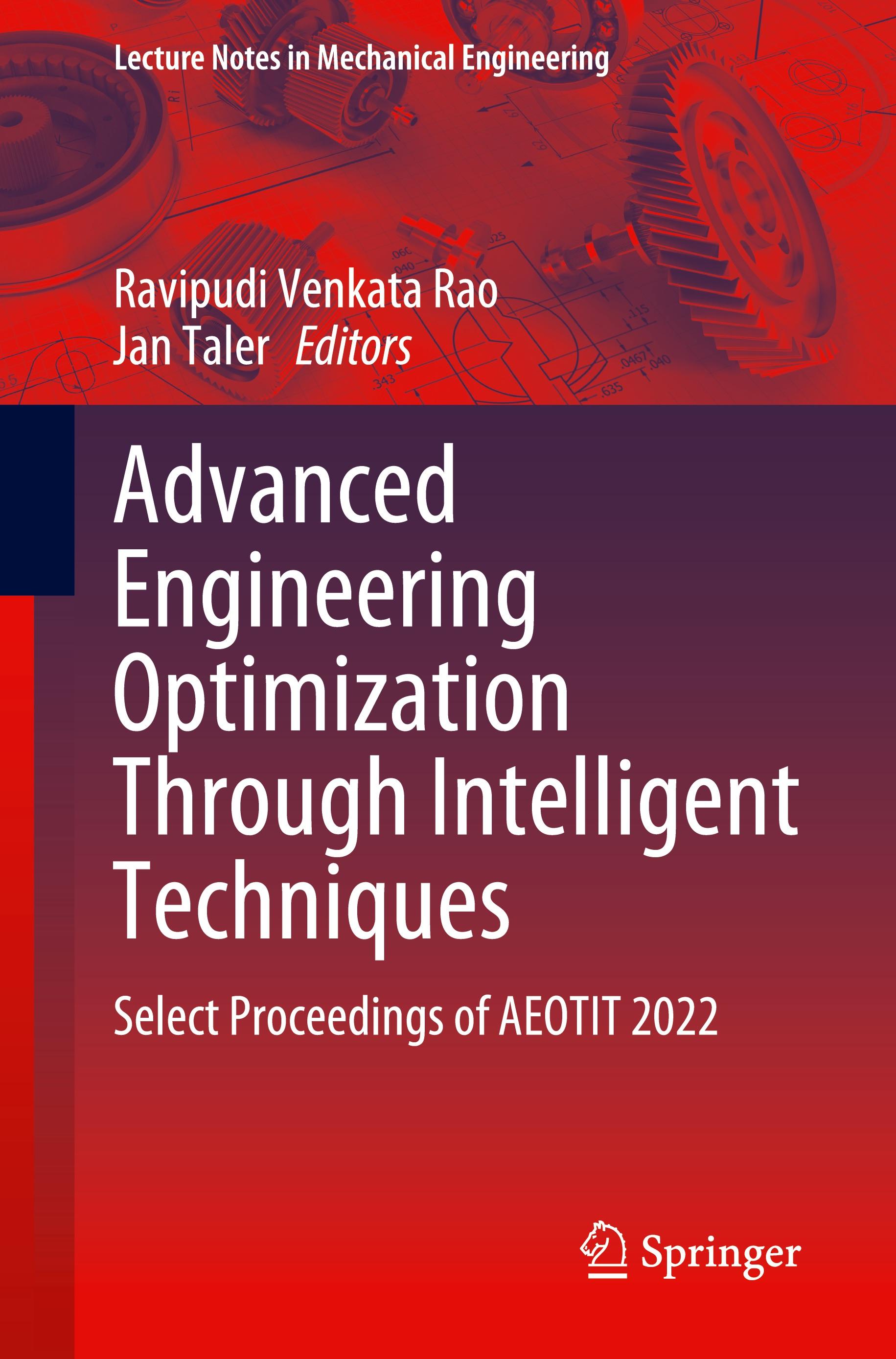 Advanced Engineering Optimization Through Intelligent Techniques