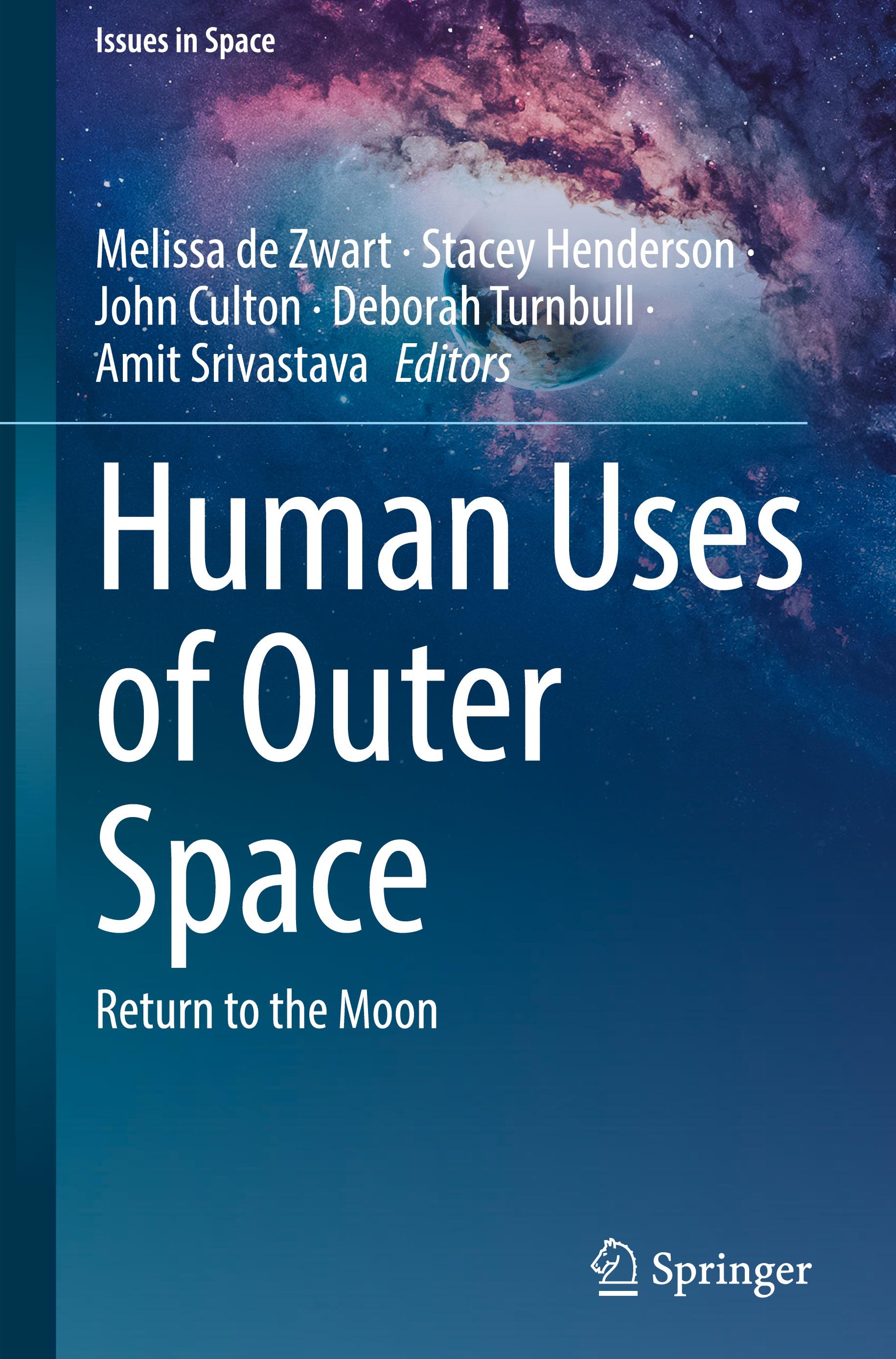 Human Uses of Outer Space