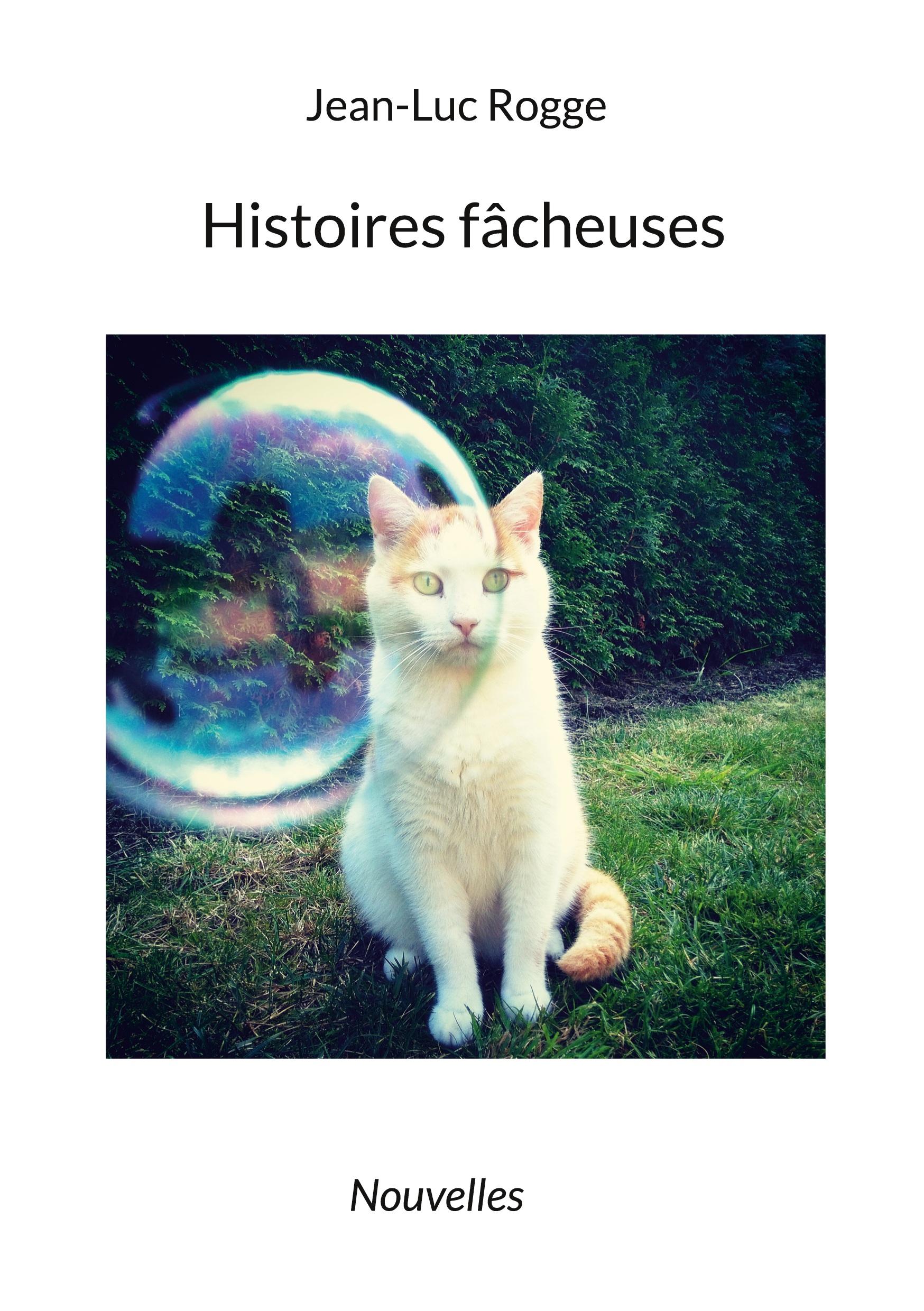 Histoires fâcheuses