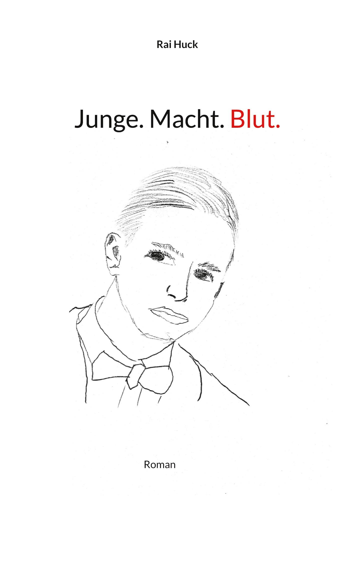 Junge. Macht. Blut.