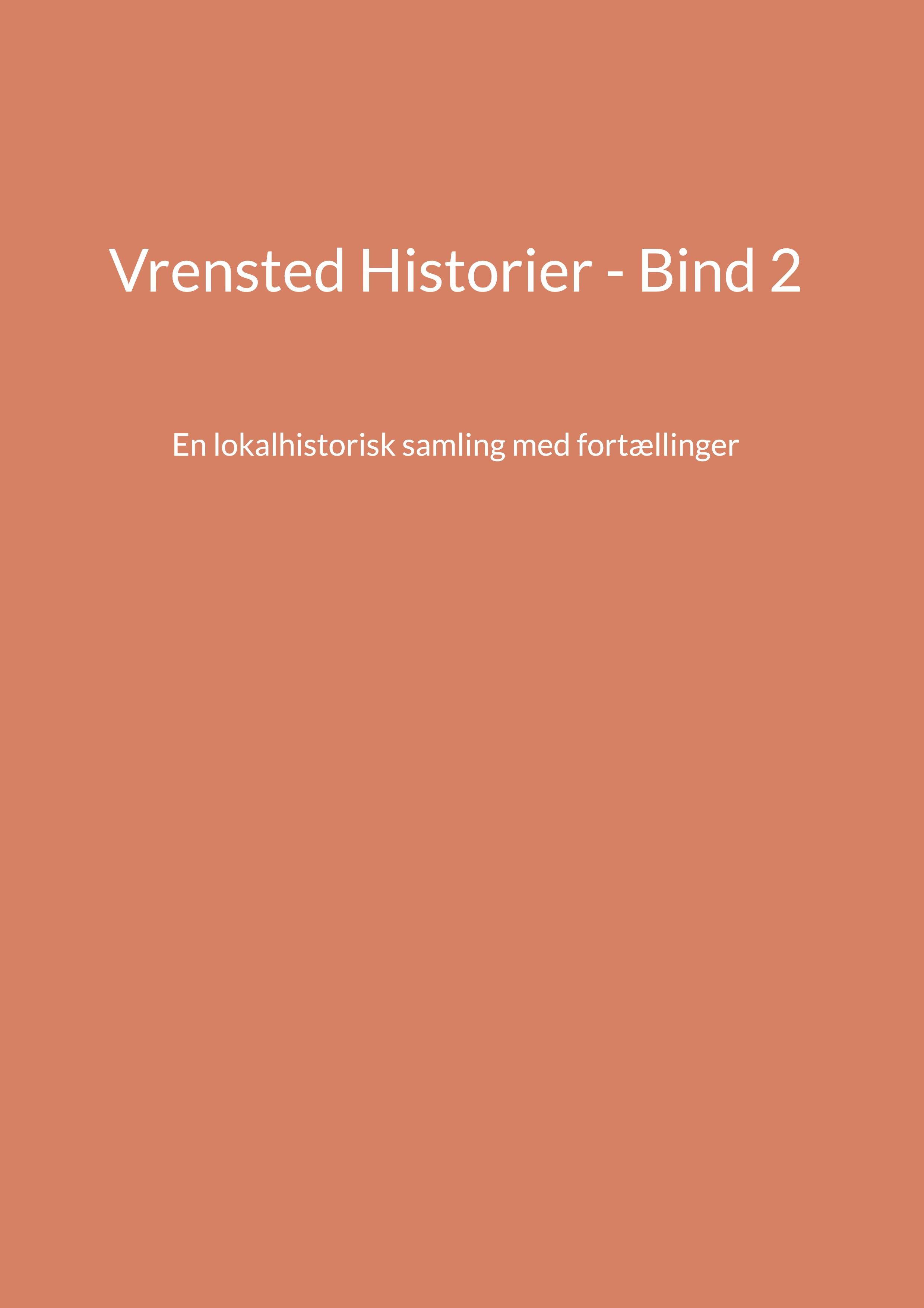 Vrensted Historier - Bind 2