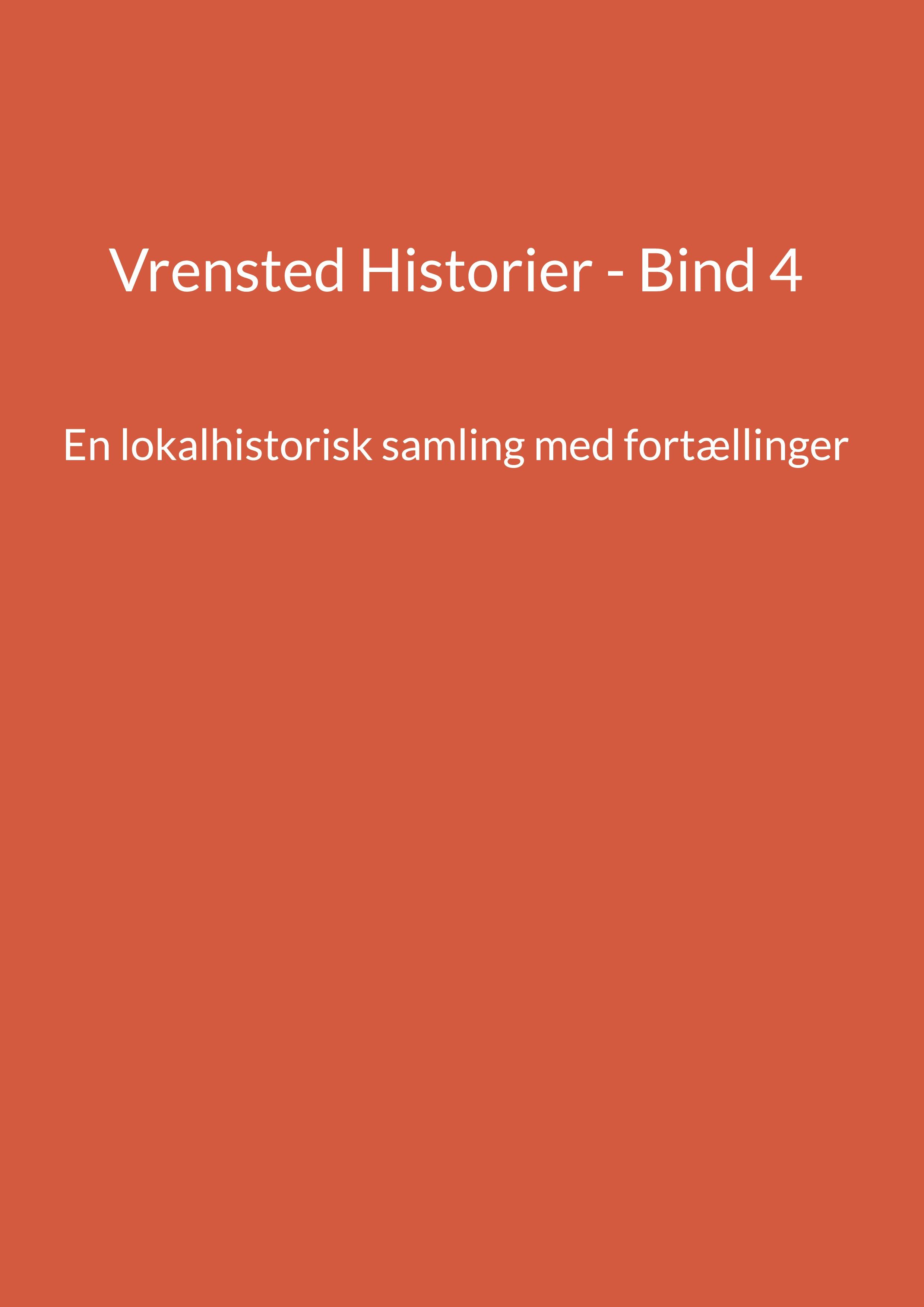 Vrensted Historier - Bind 4