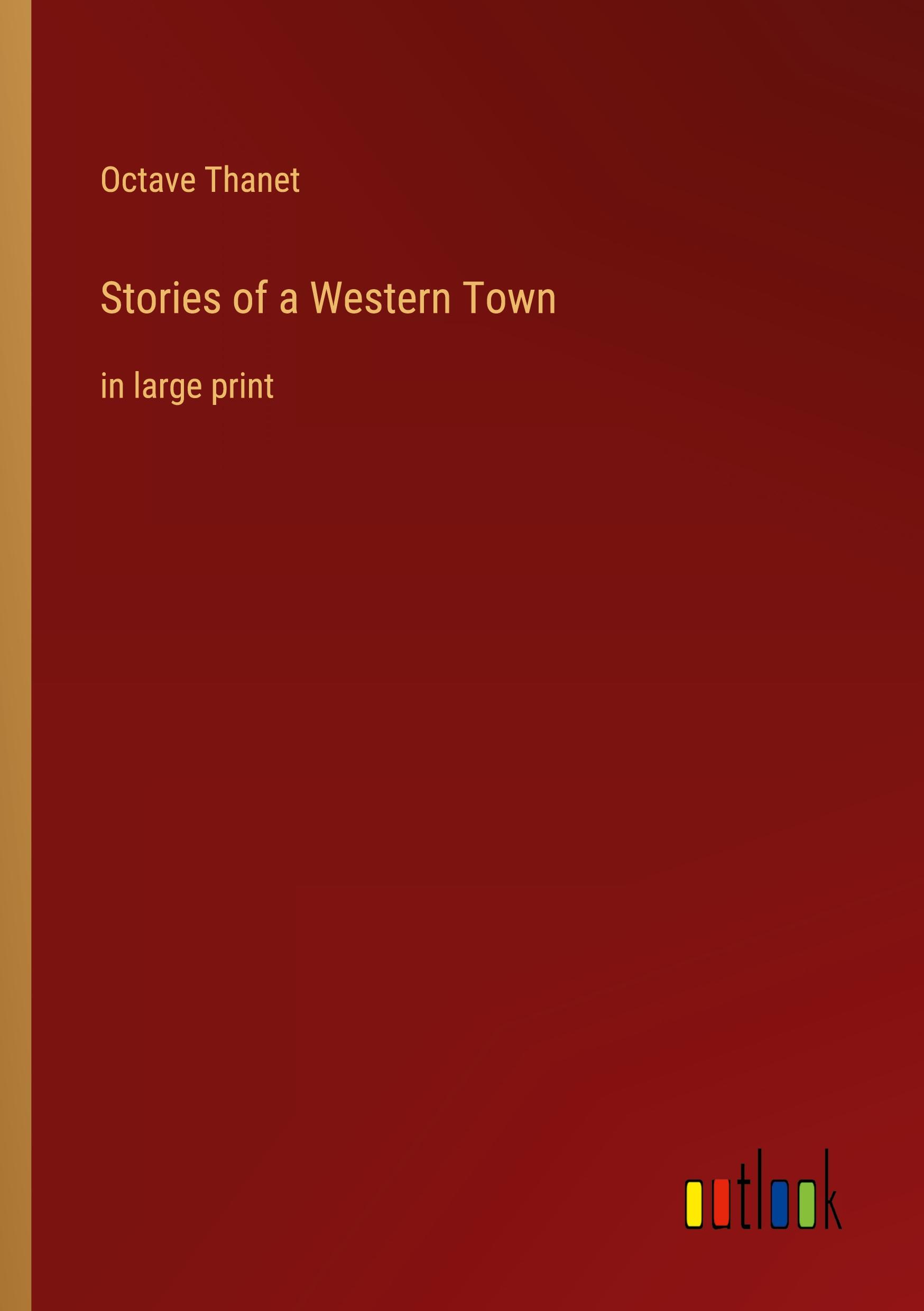 Stories of a Western Town