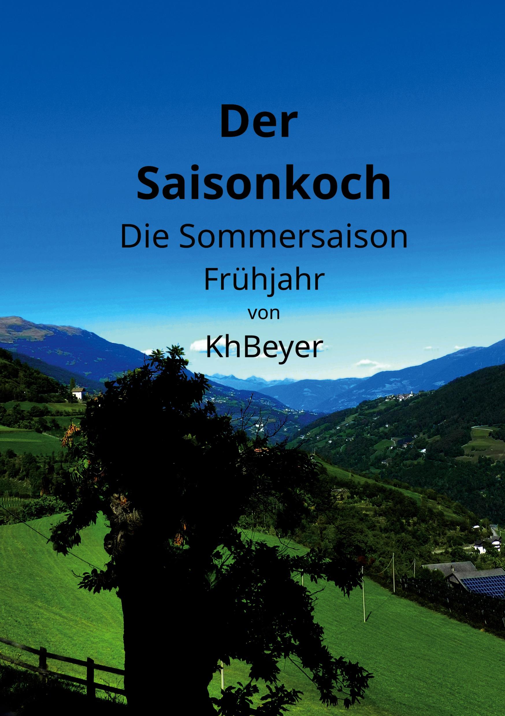 Der Saisonkoch - Die Sommersaison - Frühjahr