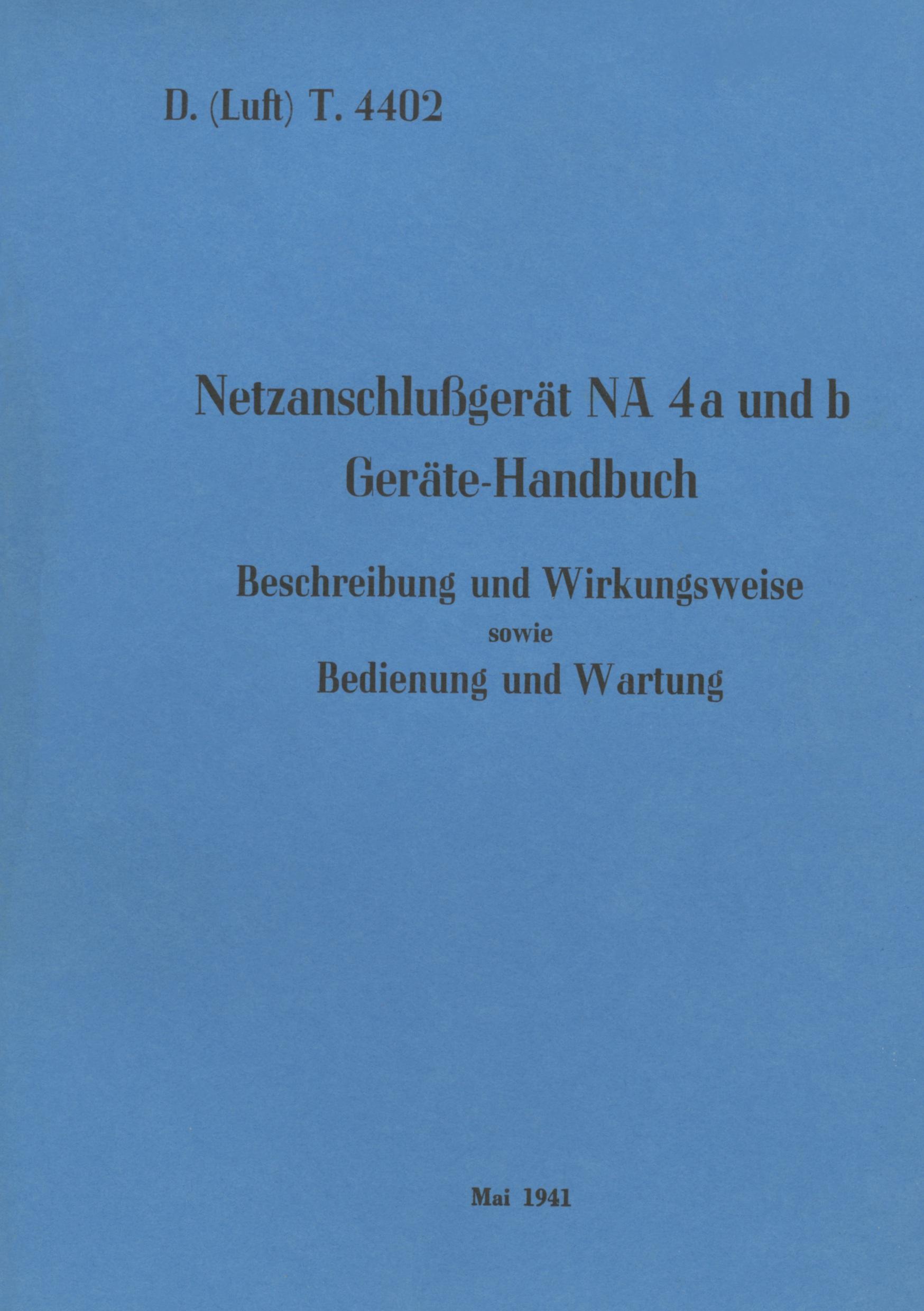 D.(Luft) T. 4402 Netzanschlußgerät NA 4a und b Geräte-Handbuch