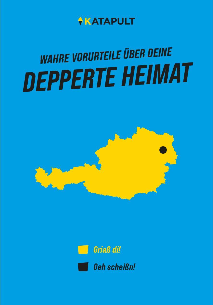 Wahre Vorurteile über deine depperte Heimat