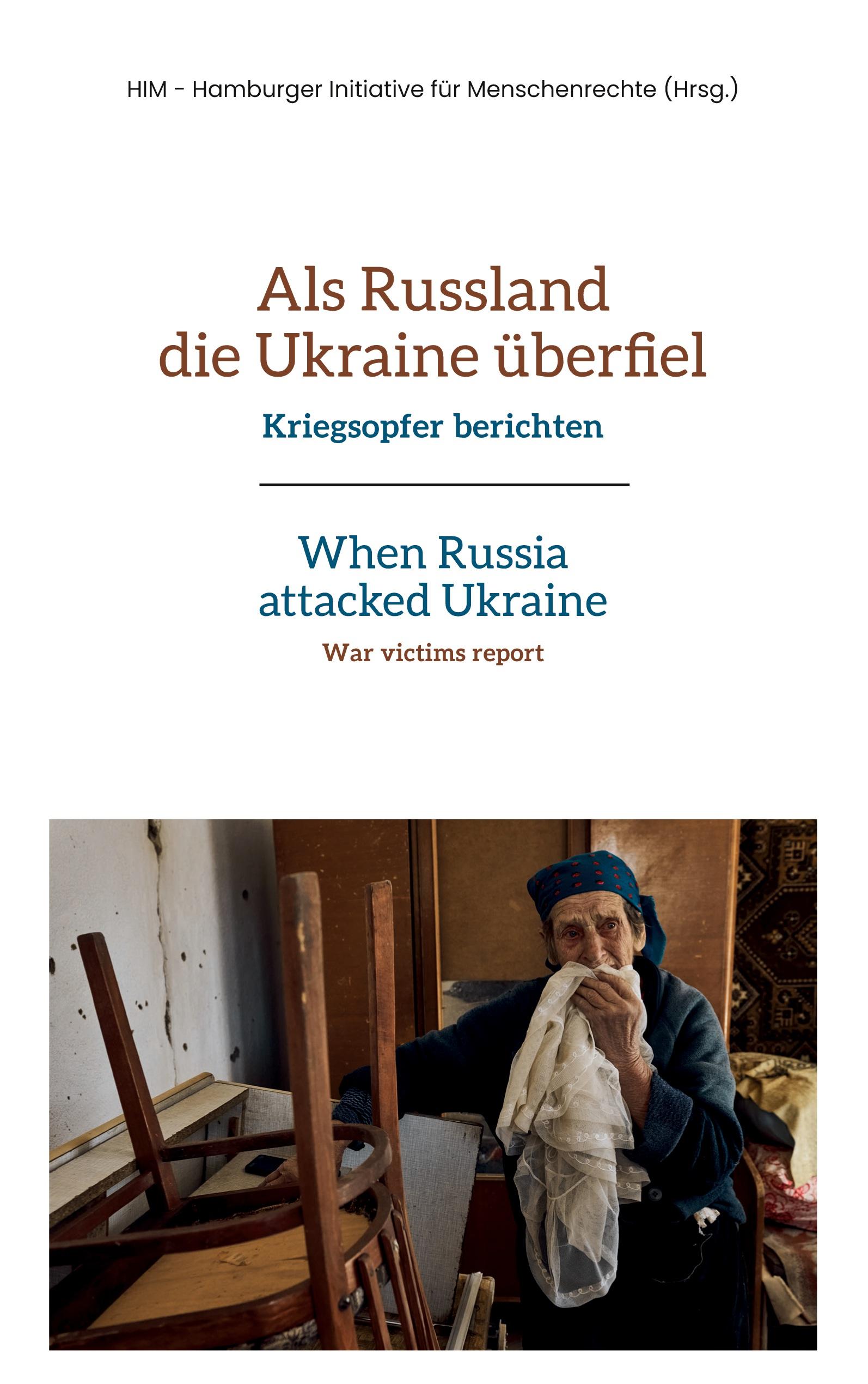 Als Russland die Ukraine überfiel