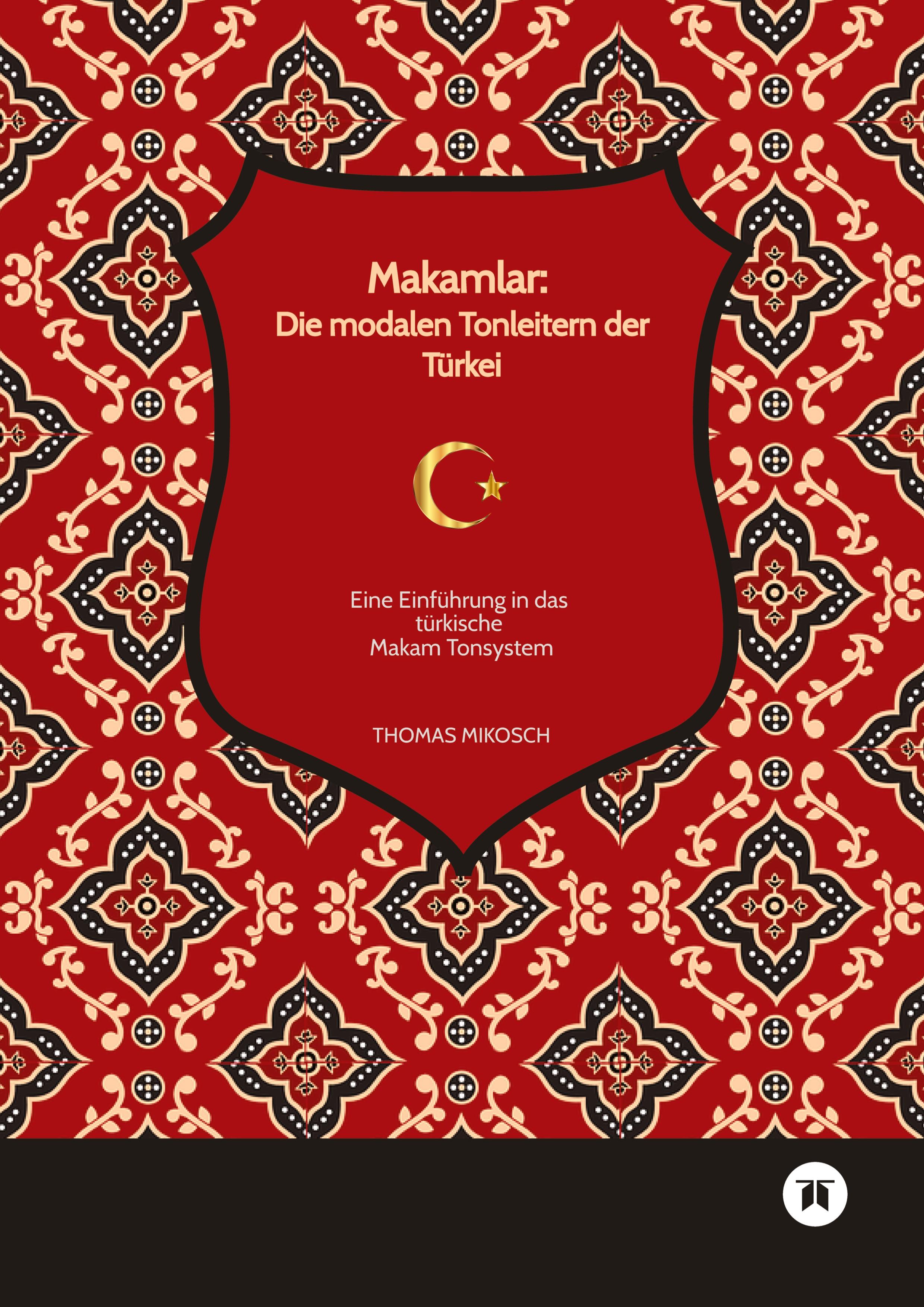 Makamlar: Die modalen Tonleitern der Türkei