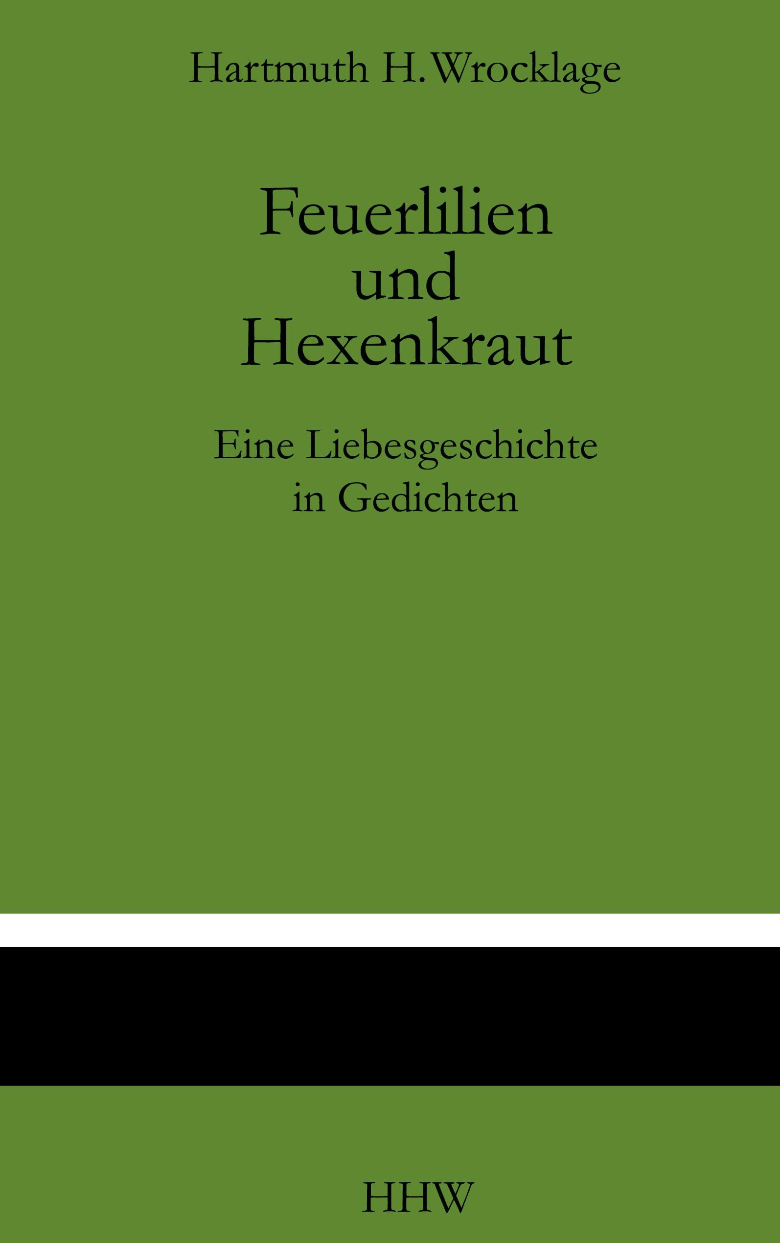 Feuerlilien und Hexenkraut