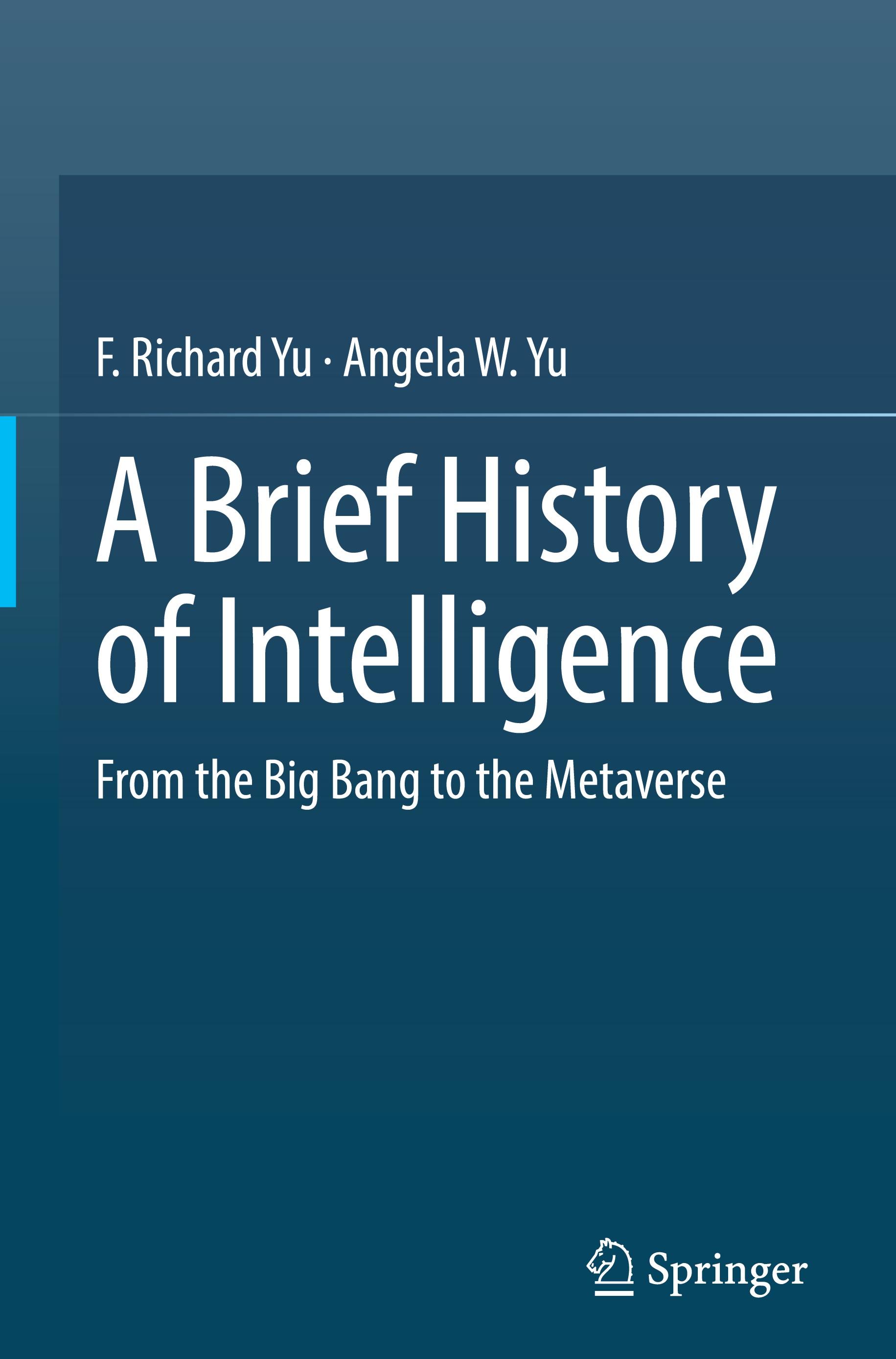 A Brief History of Intelligence