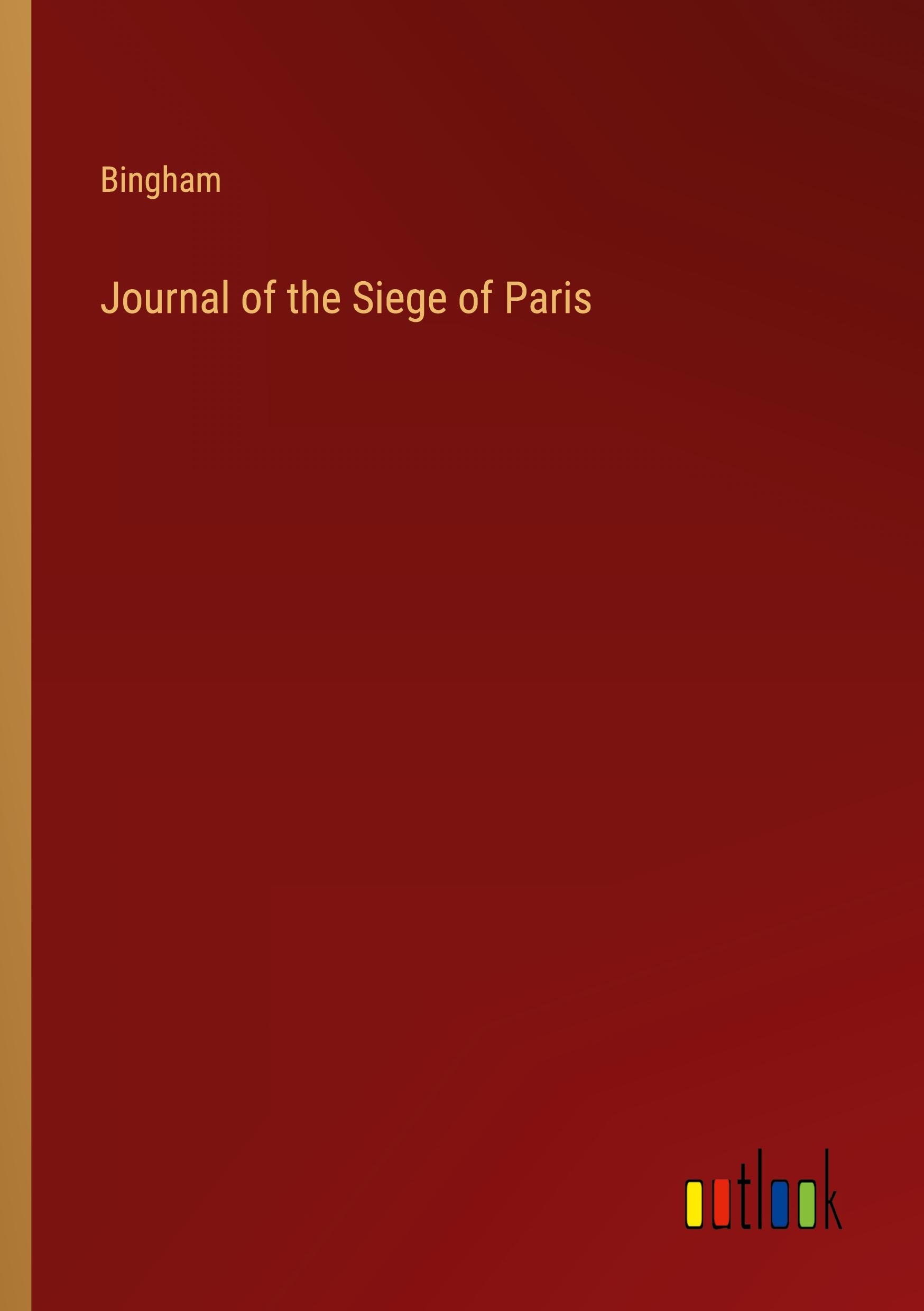 Journal of the Siege of Paris