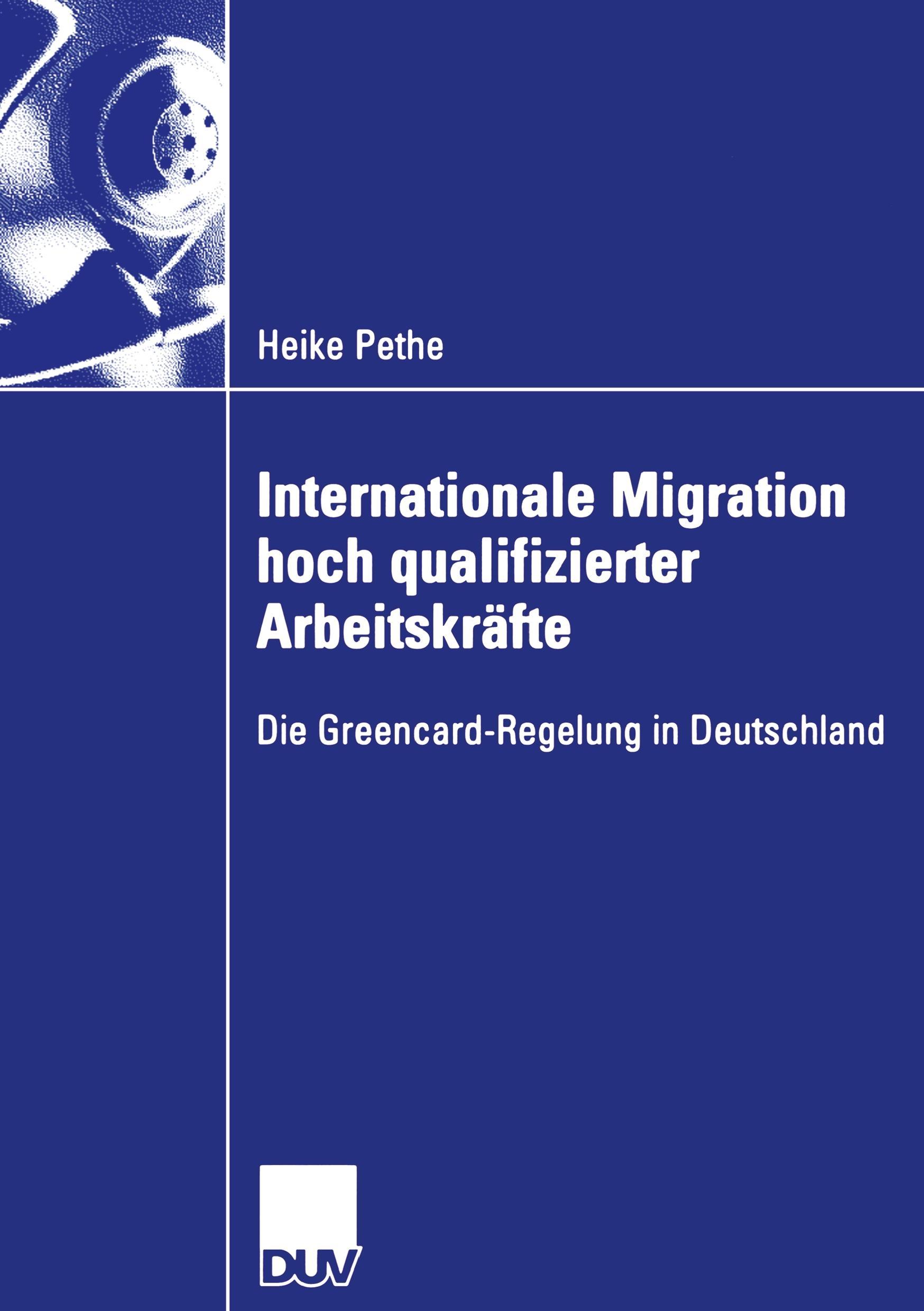 Internationale Migration hoch qualifizierter Arbeitskräfte