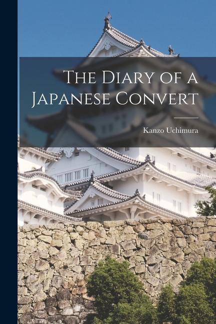 The Diary of a Japanese Convert