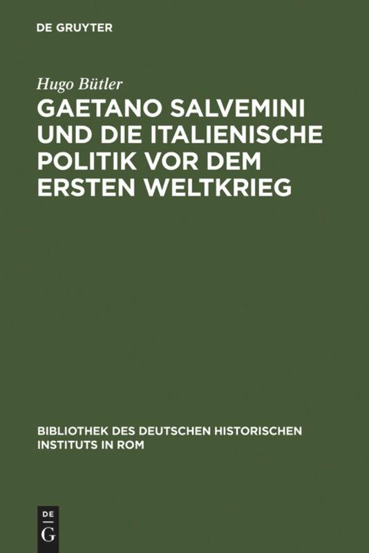 Gaetano Salvemini und die italienische Politik vor dem Ersten Weltkrieg