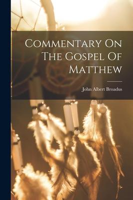 Commentary On The Gospel Of Matthew