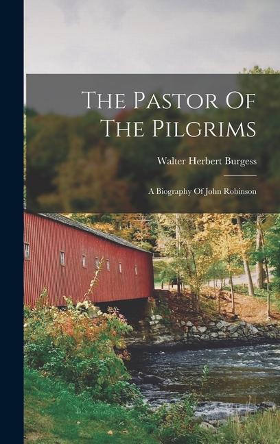 The Pastor Of The Pilgrims