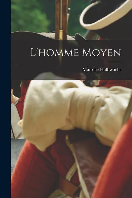 L'homme Moyen