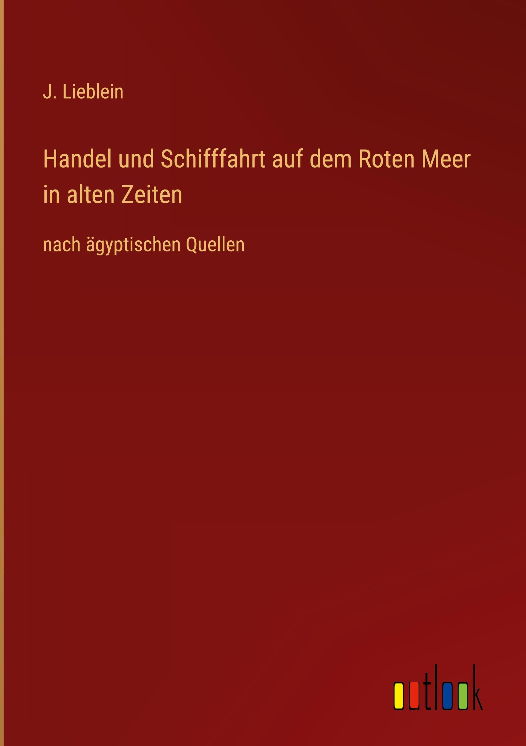 Handel und Schifffahrt auf dem Roten Meer in alten Zeiten