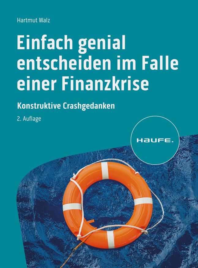 Einfach genial entscheiden im Falle einer Finanzkrise