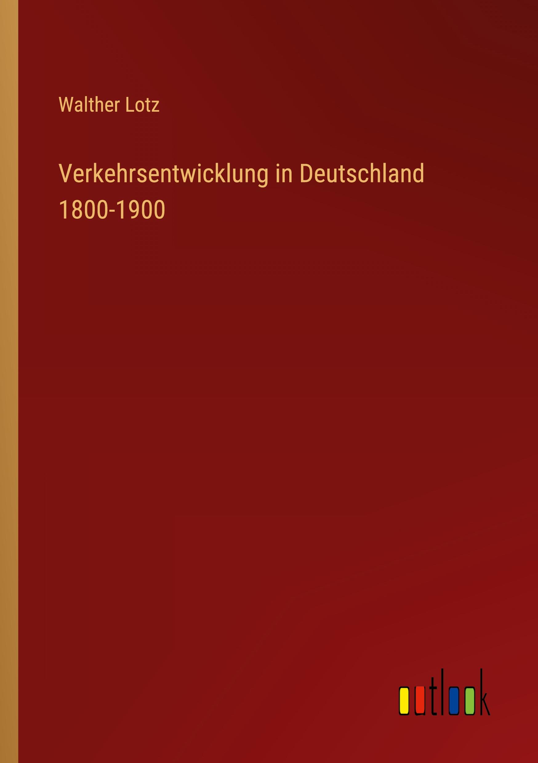 Verkehrsentwicklung in Deutschland 1800-1900