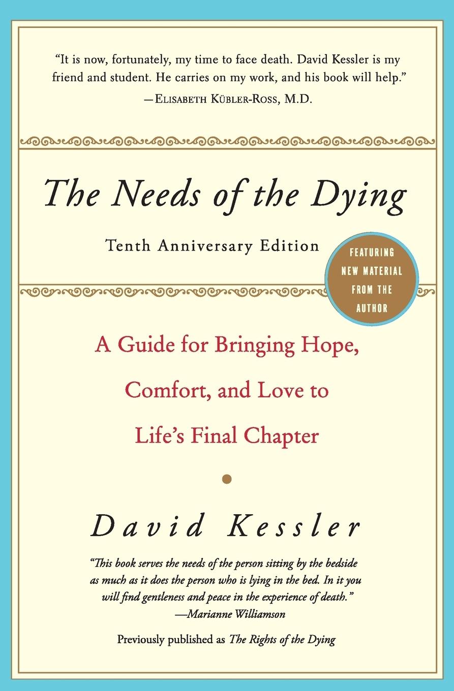 The Needs of the Dying