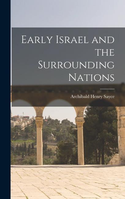 Early Israel and the Surrounding Nations