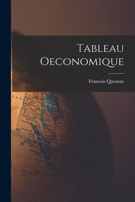 Tableau Oeconomique