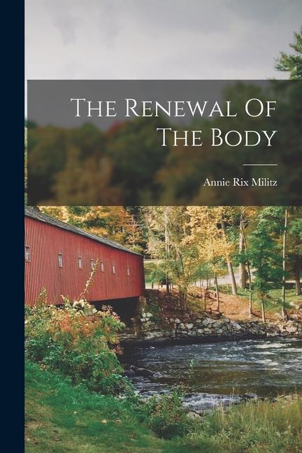 The Renewal Of The Body