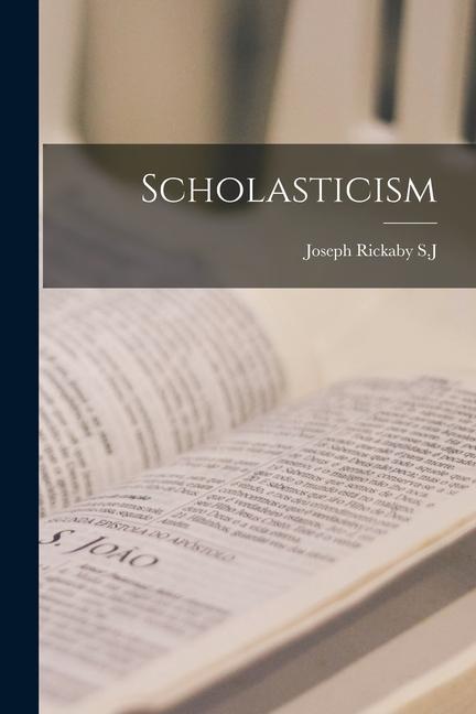 Scholasticism