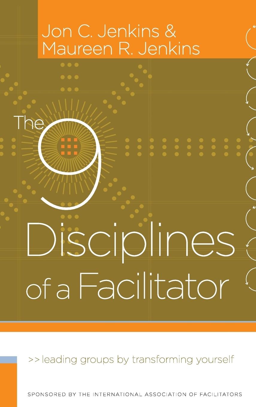 The 9 Disciplines of a Facilitator