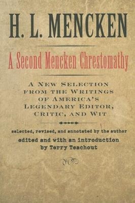 A Second Mencken Chrestomathy