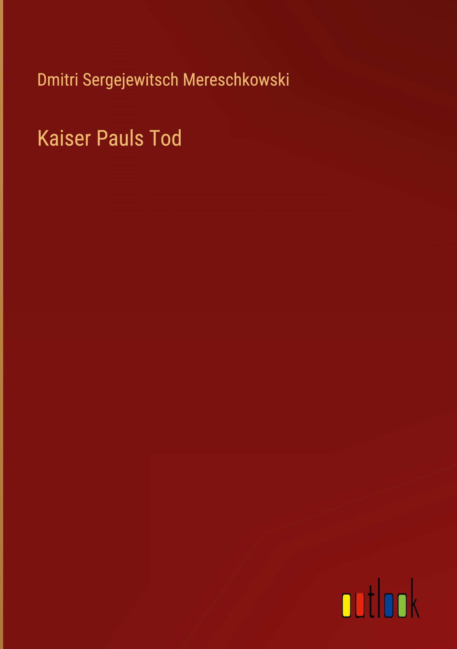 Kaiser Pauls Tod