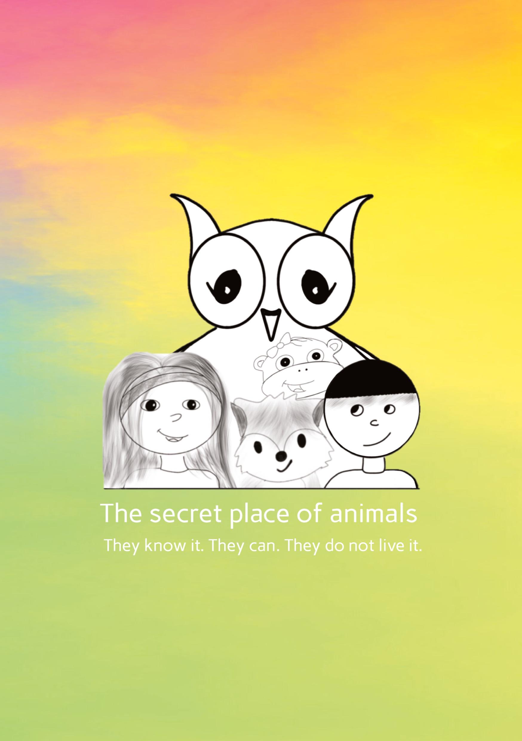 The secret place of animals