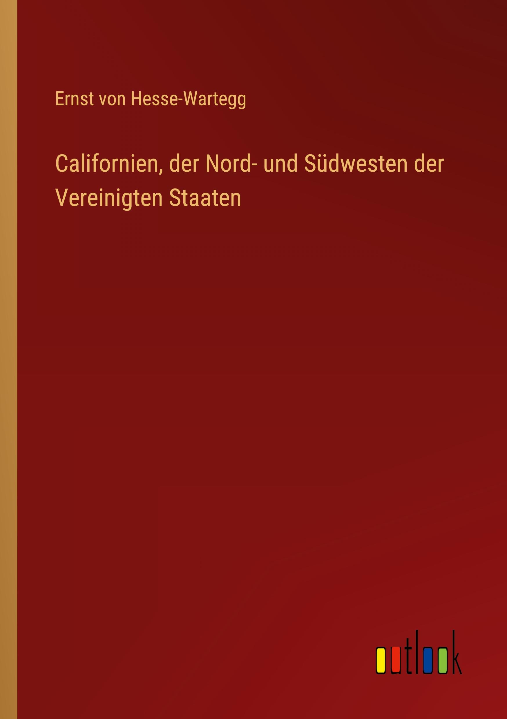 Californien, der Nord- und Südwesten der Vereinigten Staaten