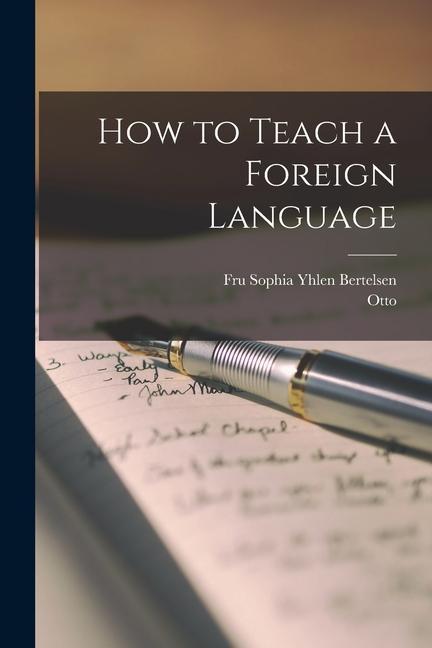 How to Teach a Foreign Language