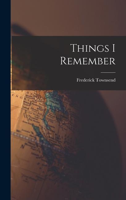 Things I Remember