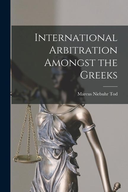 International Arbitration Amongst the Greeks