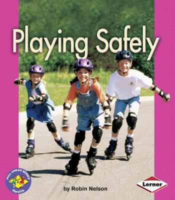 Playing Safely