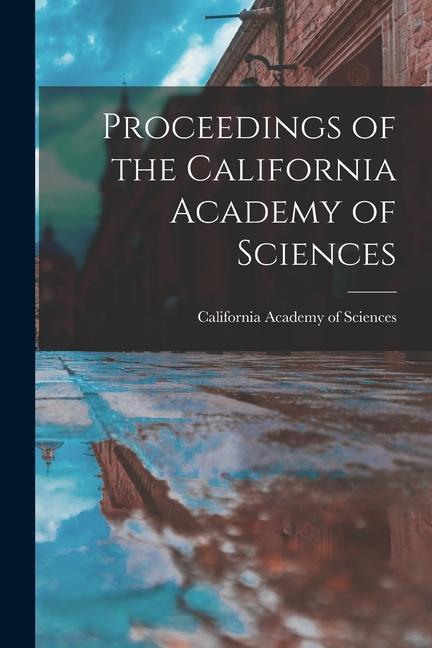 Proceedings of the California Academy of Sciences