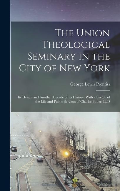 The Union Theological Seminary in the City of New York