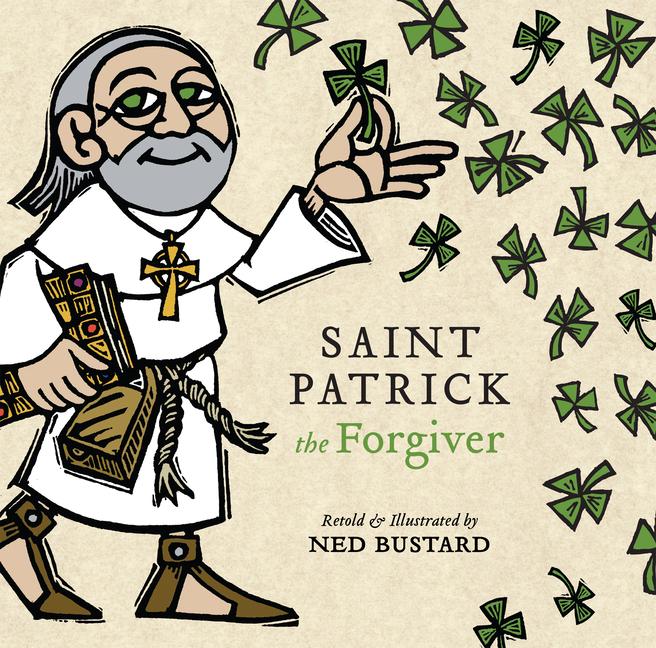 Saint Patrick the Forgiver