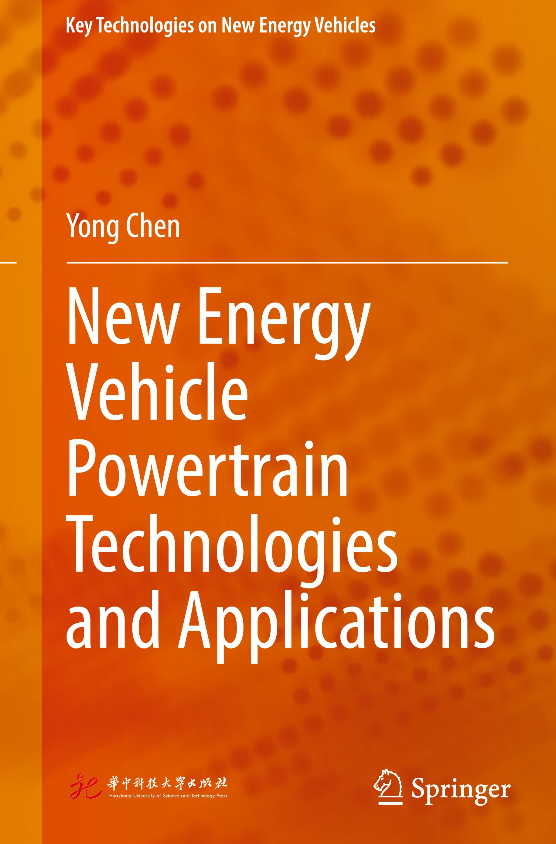 New Energy Vehicle Powertrain Technologies and Applications