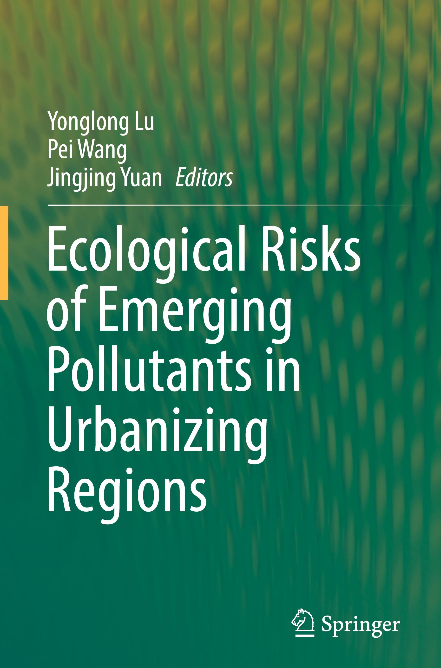 Ecological Risks of Emerging Pollutants in Urbanizing Regions