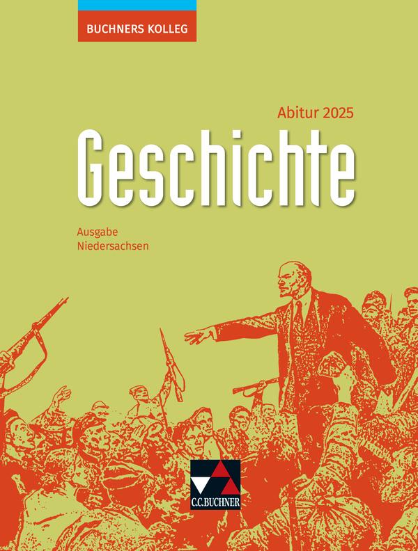 Buchners Kolleg Geschichte NI Abitur 2025